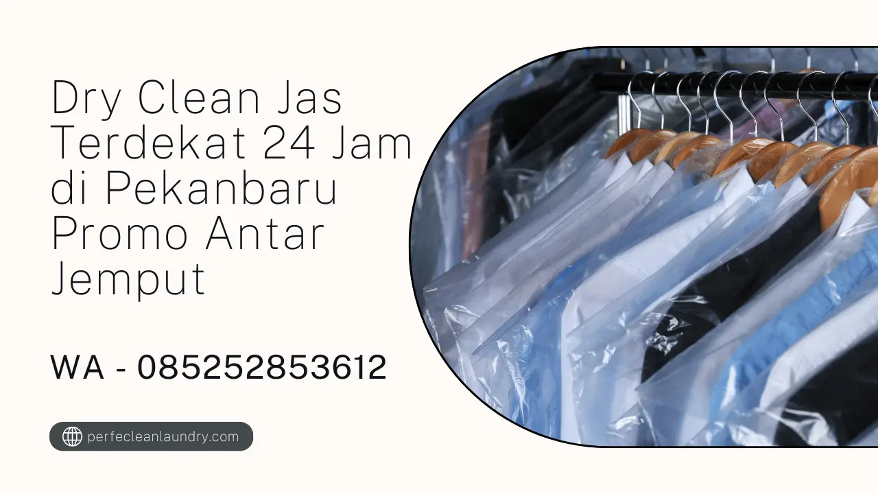 Dry Clean Jas Terdekat