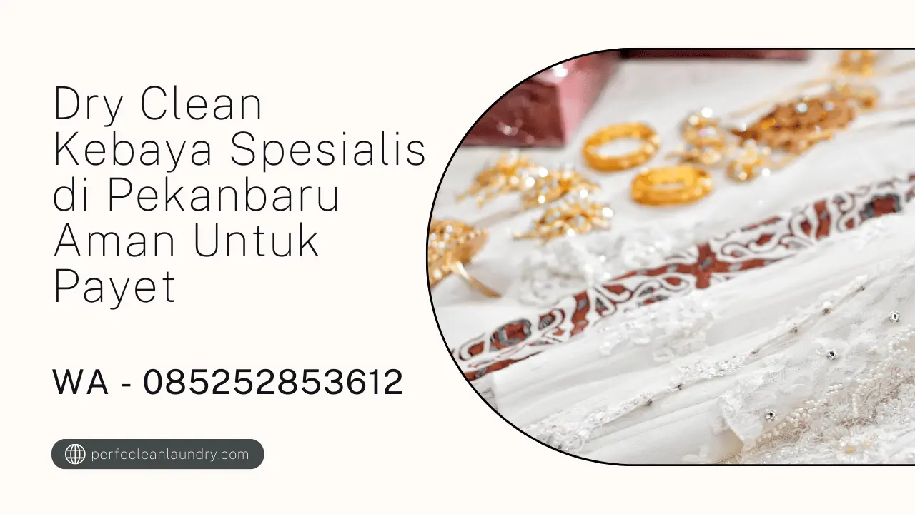 Dry Clean Kebaya